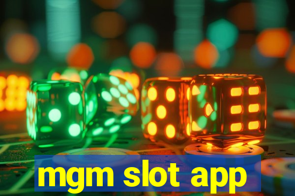 mgm slot app