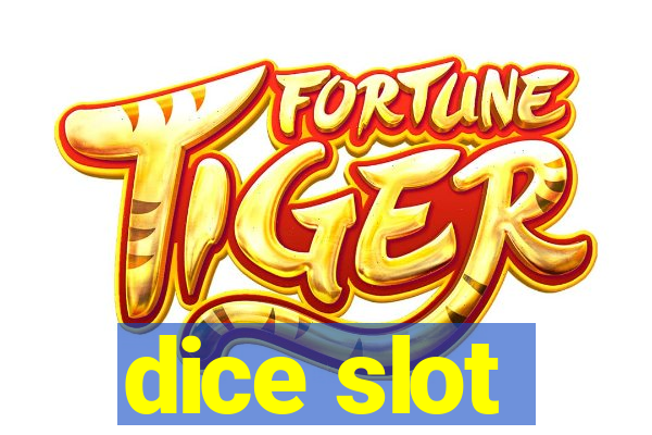 dice slot