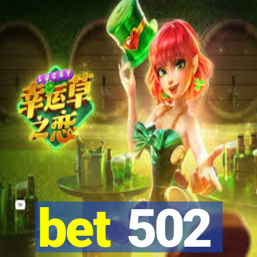 bet 502