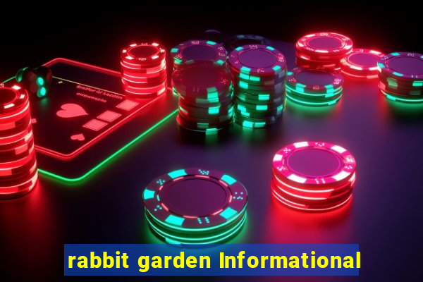 rabbit garden Informational