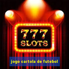 jogo cartola de futebol