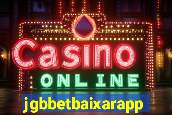 jgbbetbaixarapp