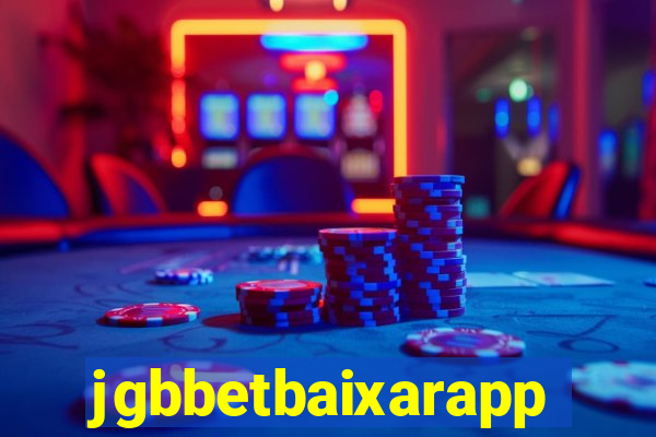 jgbbetbaixarapp