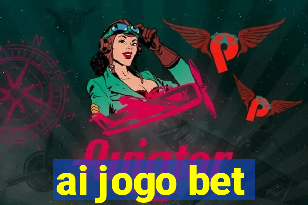 ai jogo bet