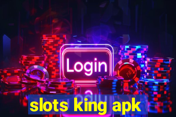 slots king apk