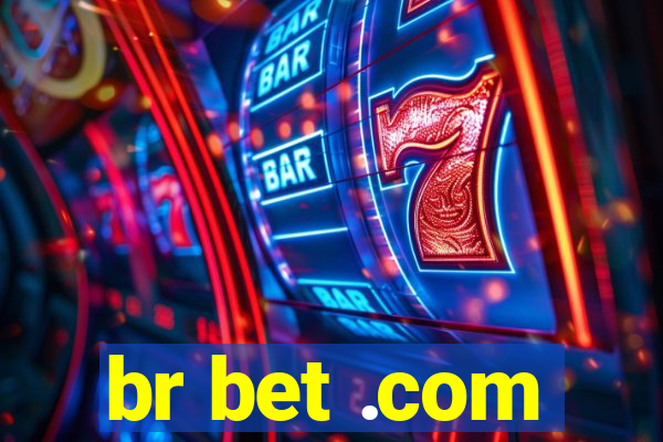 br bet .com