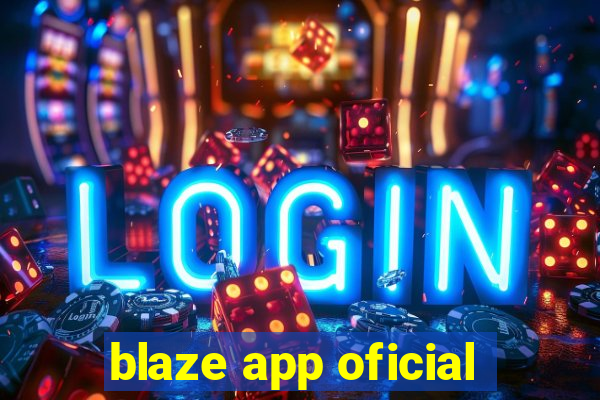 blaze app oficial