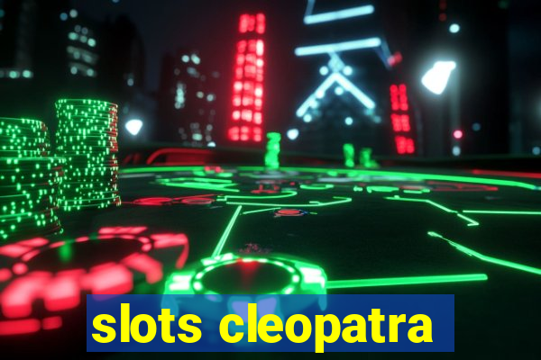 slots cleopatra