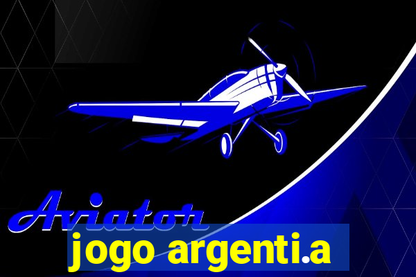 jogo argenti.a