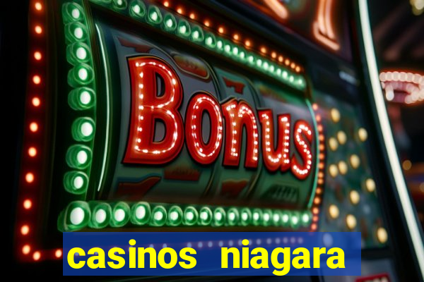 casinos niagara falls canada