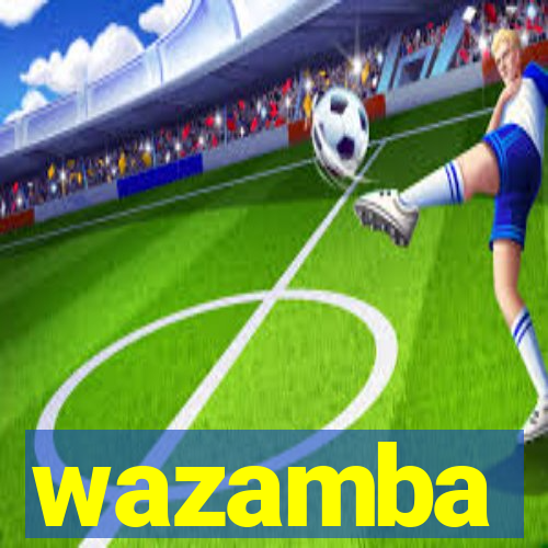 wazamba