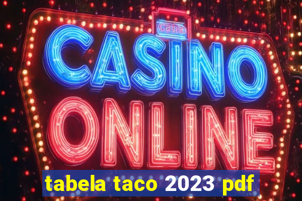 tabela taco 2023 pdf