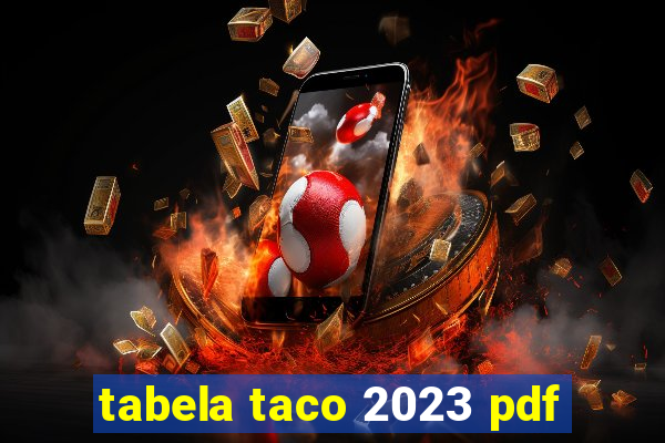 tabela taco 2023 pdf