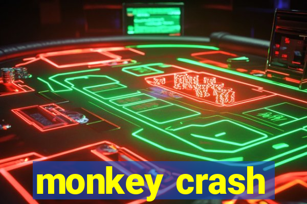 monkey crash