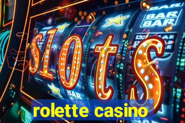 rolette casino