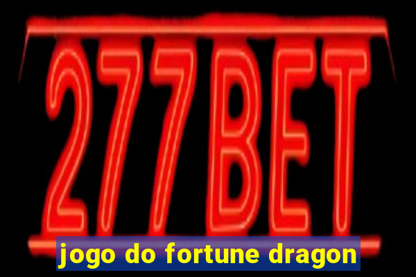 jogo do fortune dragon