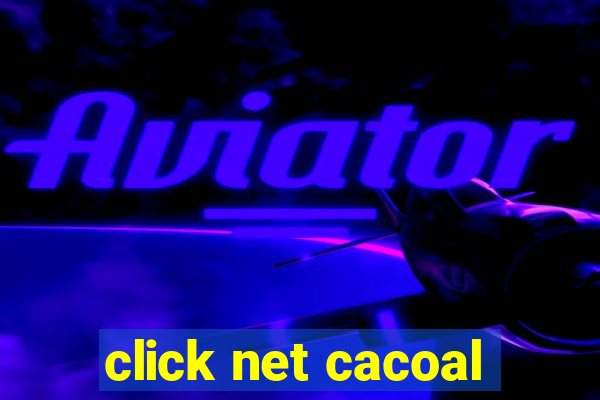 click net cacoal