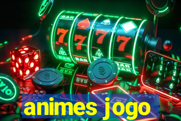 animes jogo