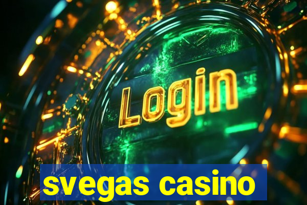 svegas casino