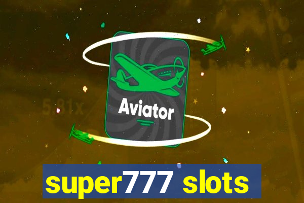 super777 slots