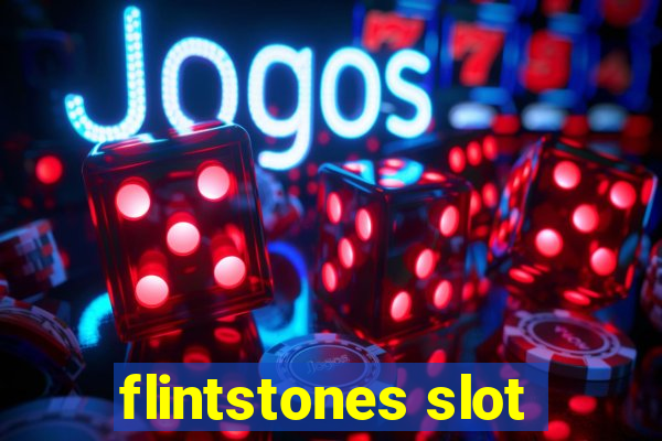 flintstones slot