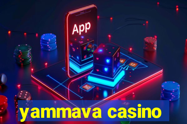 yammava casino