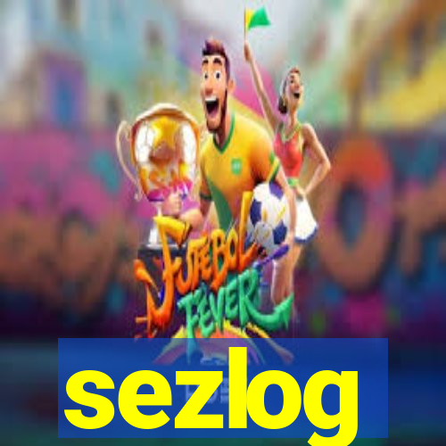 sezlog