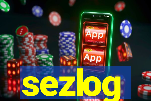 sezlog