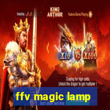 ffv magic lamp