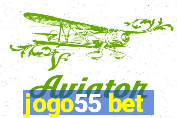 jogo55 bet