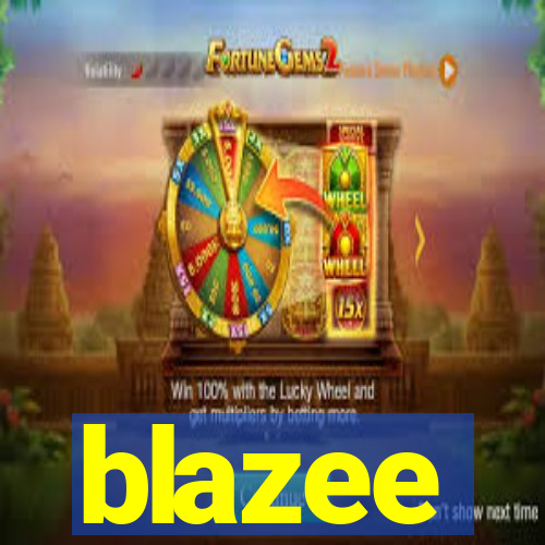 blazee