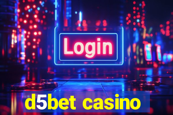 d5bet casino