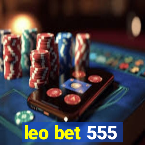 leo bet 555