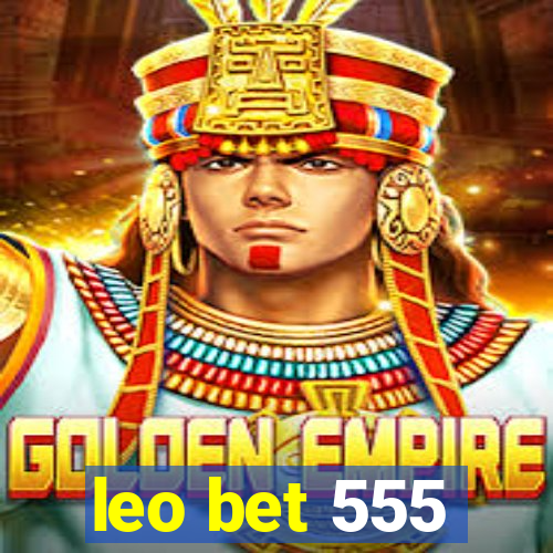 leo bet 555