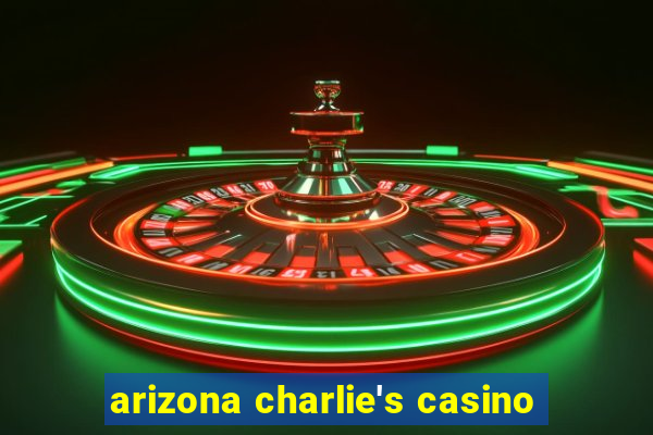 arizona charlie's casino