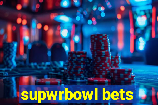 supwrbowl bets