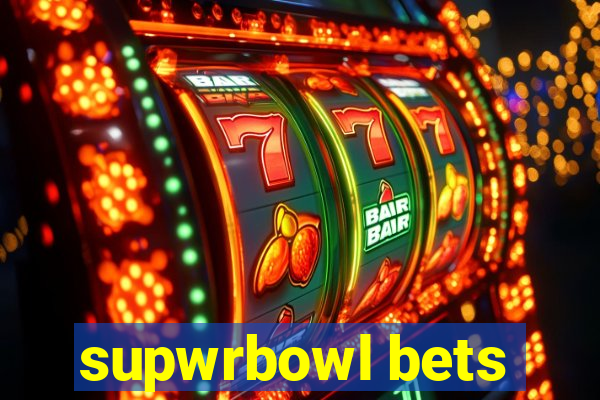 supwrbowl bets