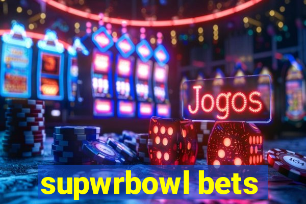 supwrbowl bets