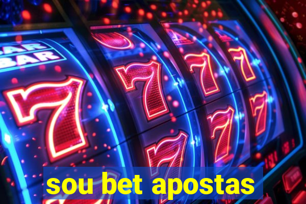 sou bet apostas