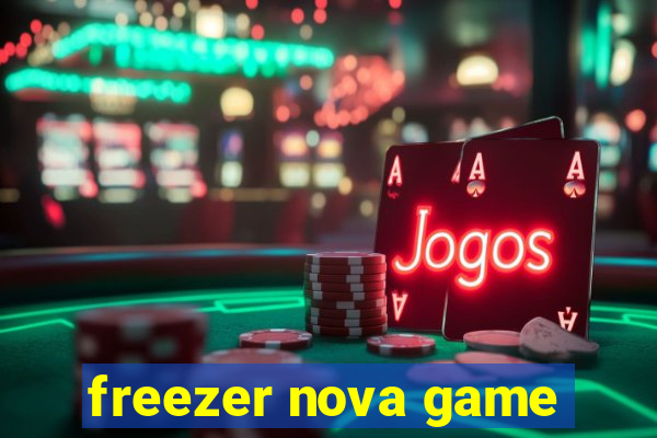 freezer nova game