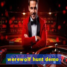 werewolf hunt demo