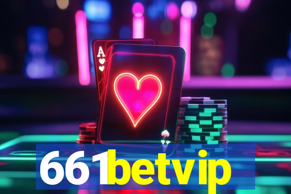 661betvip