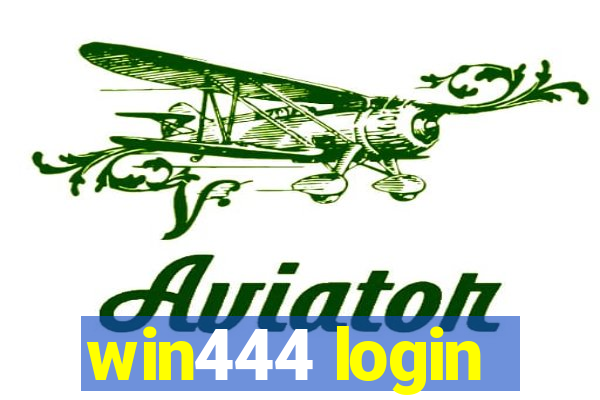 win444 login