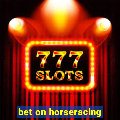 bet on horseracing