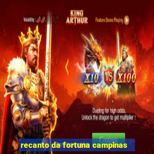 recanto da fortuna campinas