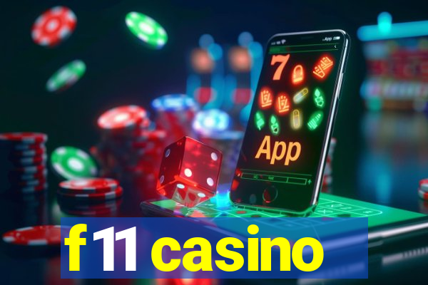 f11 casino