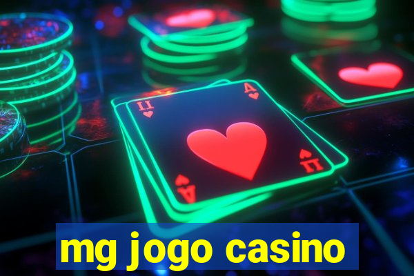 mg jogo casino