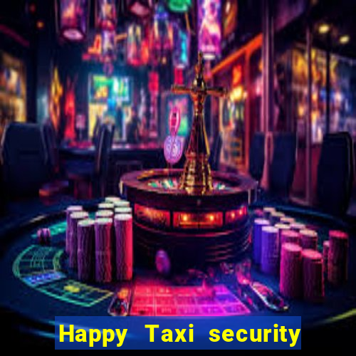 Happy Taxi security password road road 96