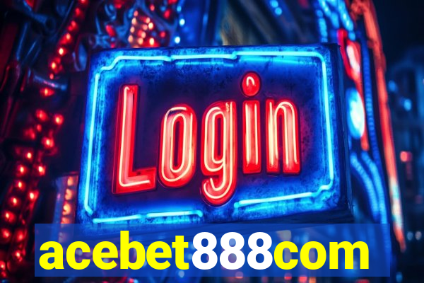 acebet888com