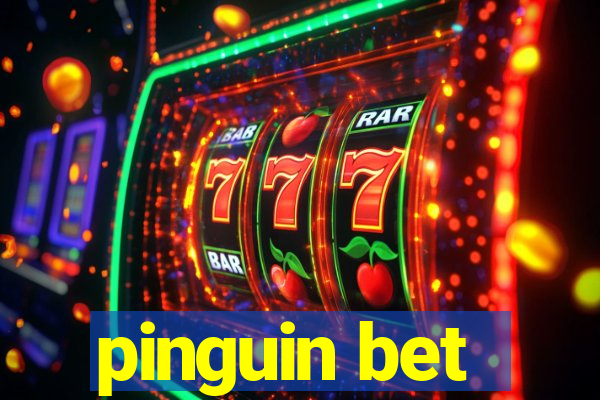 pinguin bet